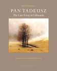 Pan Tadeusz: The Last Foray in Lithuania Cover Image