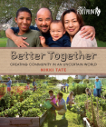 Better Together: Creating Community in an Uncertain World (Orca Footprints #13) By Nikki Tate Cover Image