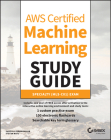 Aws Certified Machine Learning Study Guide: Specialty (Mls-C01) Exam By Shreyas Subramanian, Stefan Natu Cover Image
