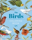 The Birds Coloring Book: Hardback Gift Edition By Peter Gray, John James Audubon (Illustrator), John T. Bowen (Illustrator) Cover Image