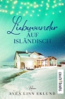 Liebeswunder auf Isländisch: Roman By Svea Linn Eklund Cover Image
