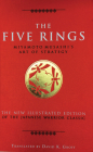 The Five Rings: Miyamoto Musashi's Art of Strategy By Miyamoto Musashi, David K. Groff (Translated by) Cover Image