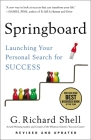 Springboard: Launching Your Personal Search for Success By G. Richard Shell Cover Image