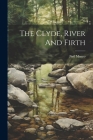 The Clyde, River And Firth Cover Image