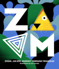 Zoom: An Epic Journey Through Triangles By Levi Jacobs (Illustrator), Viction-Viction Cover Image