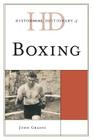 Historical Dictionary of Boxing (Historical Dictionaries of Sports) By John Grasso Cover Image