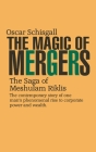 The Magic of Mergers: The Saga of Meshulam Riklis By Oscar Schisgall Cover Image