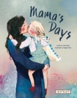 Mama's Days By Andi Diehn, Ángeles Ruiz (With) Cover Image