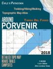 Around Porvenir Detailed Topo Map Chile Patagonia Tierra Del Fuego Trekking/Hiking/Walking Topographic Map Atlas Roads Trails Campsites 1: 95000: Trai Cover Image