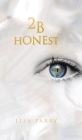 2B Honest By Lisa Parry Cover Image