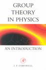 Group Theory in Physics: An Introduction Volume 1 (Techniques of Physics #1) Cover Image