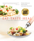 Eat-Taste-Heal: An Ayurvedic Cookbook for Modern Living By Dr. Thomas Yarema M.D., Daniel Rhoda, Chef Johnny Brannigan Cover Image