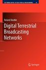 Digital Terrestrial Broadcasting Networks (Lecture Notes in Electrical Engineering #23) Cover Image