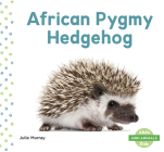 African Pygmy Hedgehog Cover Image