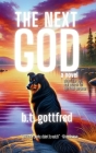 The Next God By B. T. Gottfred Cover Image