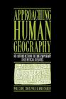 Approaching Human Geography: An Introduction to Contemporary Theoretical Debates Cover Image