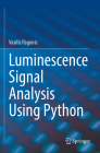 Luminescence Signal Analysis Using Python By Vasilis Pagonis Cover Image