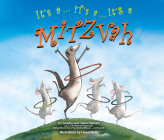 It's A...It's A...It's a Mitzfah By Liz Suneby, Diane Heiman, Laurel Molk (Illustrator) Cover Image