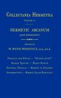 Hermetic Arcanum: Collectanea Hermetica Volume 1 Cover Image