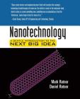 Nanotechnology: A Gentle Introduction to the Next Big Idea Cover Image