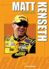 Matt Kenseth: Speeding to Victory (Heroes of Racing) Cover Image