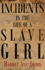 Incidents in the Life of a Slave Girl Cover Image