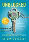 Unblocked: How Blockchains Will Change Your Business (and What to Do about It) Cover Image