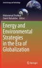 Energy and Environmental Strategies in the Era of Globalization (Green Energy and Technology) By Muhammad Shahbaz (Editor), Daniel Balsalobre (Editor) Cover Image