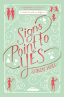 Signs Point to Yes: An Adorkable Romance By Sandy Hall Cover Image