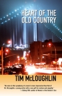 Heart of the Old Country By Tim McLoughlin Cover Image