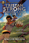 Rick Riordan Presents: Tristan Strong Punches a Hole in the Sky, The Graphic Novel By Kwame Mbalia Cover Image