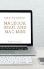 The Ridiculously Simple Guide to MacBook, iMac, and Mac Mini: A Practical Guide to Getting Started with the Next Generation of Mac and MacOS Mojave (V Cover Image
