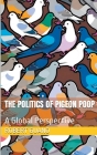 The Politics of Pigeon Poop Cover Image