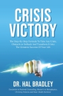 Crisis Victory By Hal Bradley Cover Image