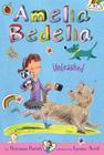 Amelia Bedelia Chapter Book #2: Amelia Bedelia Unleashed Cover Image
