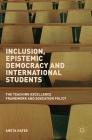 Inclusion, Epistemic Democracy and International Students: The Teaching Excellence Framework and Education Policy Cover Image
