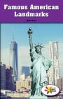 Famous American Landmarks By Ryder Shava Cover Image