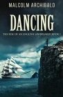 Dancing By Malcolm Archibald Cover Image