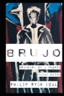 Brujo: Grimoire of a Puerto Rican Witch By Philip Ryan Deal Cover Image