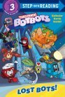 Lost Bots! (Transformers BotBots) (Step into Reading) Cover Image