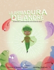 La Armadura De Andre (Andre's Armor Spanish Version) By Mohamed Jalloh, Gabriel Lopez (Illustrator) Cover Image