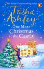 One More Christmas at the Castle By Trisha Ashley Cover Image