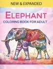Elephant Coloring Book For Adults: An Adults Coloring Book with Elephant Designs for Relieving Stress & Relaxation. By Mh Book Press Cover Image