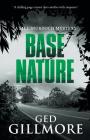 Base Nature (Bill Murdoch Mystery #3) Cover Image