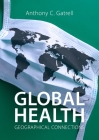 Global Health: Geographical Connections Cover Image
