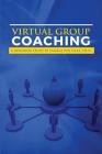 Virtual Group Coaching: A Research Study By Pamela Rea Van Dyke Cover Image