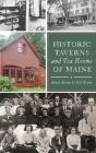 Historic Taverns and Tea Rooms of Maine Cover Image