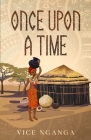 Once Upon a Time By Vice Nganga Cover Image
