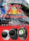 GPS Praxisbuch Garmin fenix 5 -Serie: auch auf die Modelle fenix 5Plus & Forerunner 945 anwendbar By Nußdorf Redbike (Editor) Cover Image
