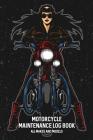 Motorcycle Maintenance Log Book: Female Rider Service and Repair For All Motorcycles Cover Image